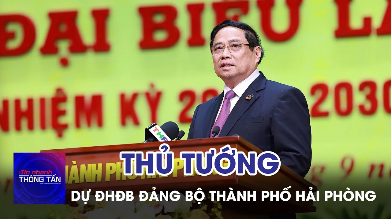 Thủ tướng Phạm Minh Chính dự Đại hội Đảng bộ TP Hải Phòng