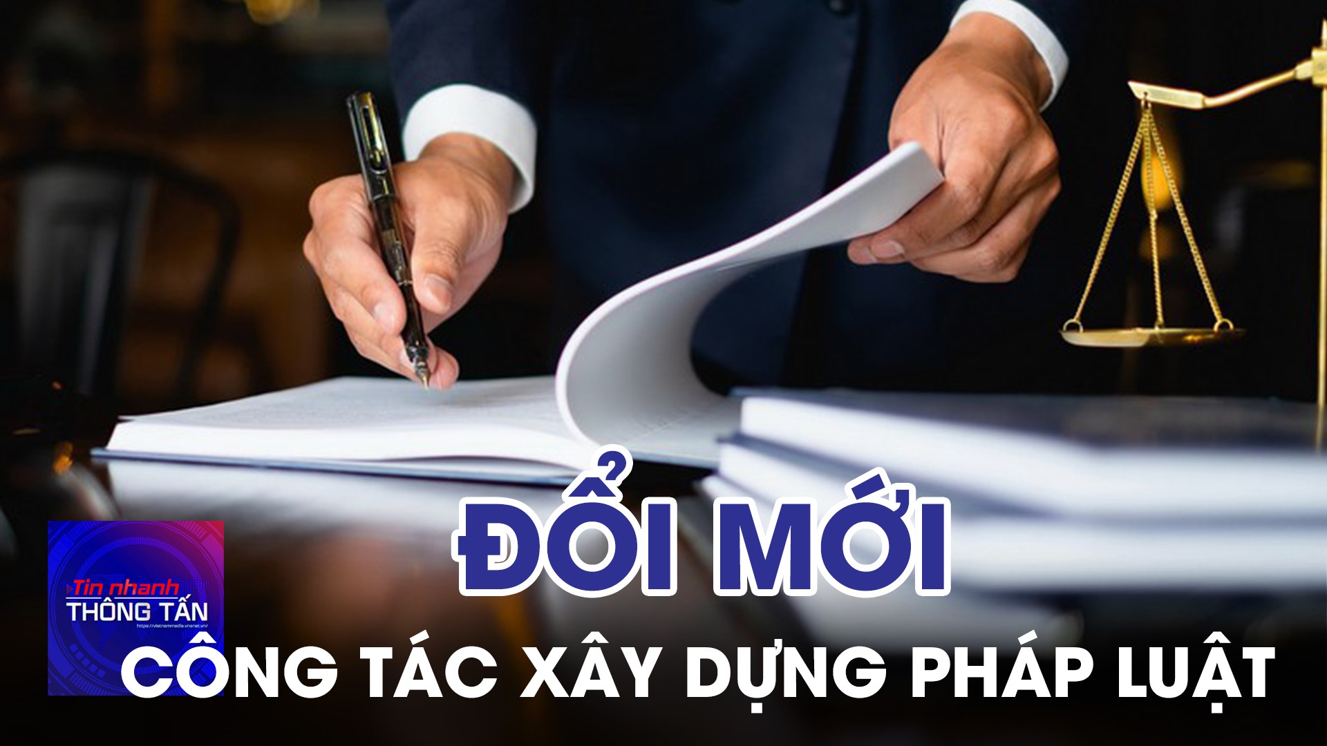Đ ổi mới công tác xây dựng pháp luật