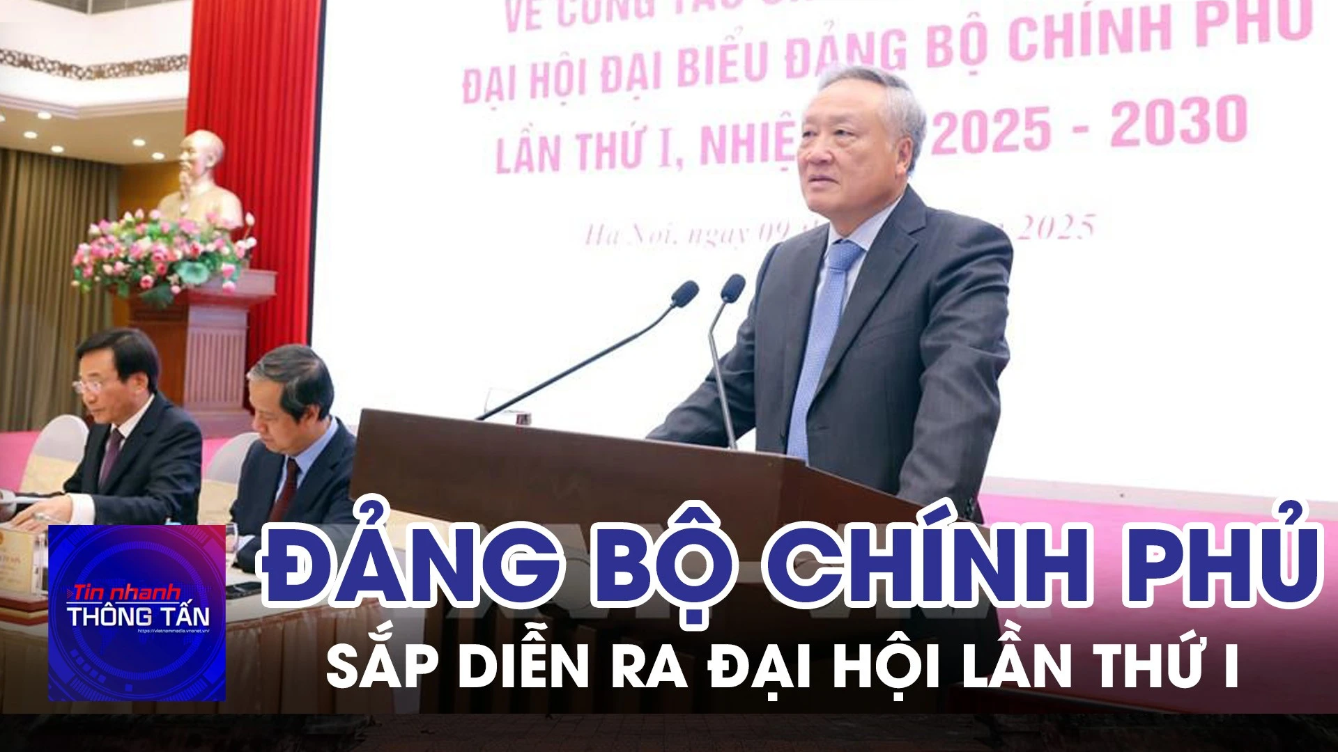 Sắp diễn ra Đại hội đại biểu Đảng bộ Chính phủ lần thứ I 