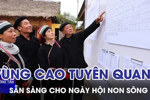 Vùng cao Tuyên Quang sẵn sàng cho ngày hội non sông
