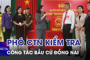 Phó Chủ tịch nước Võ Thị Ánh Xuân kiểm tra công tác bầu cử tại Đồng Nai