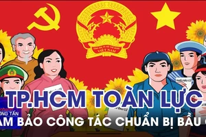 TP.HCM tập trung toàn lực, đảm bảo chất lượng công tác chuẩn bị bầu cử