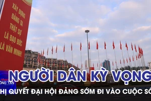 Người dân kỳ vọng Nghị quyết Đại hội Đảng sớm đi vào cuộc sống