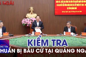 Đồng chí Trịnh Văn Quyết kiểm tra công tác chuẩn bị bầu cử tại Quảng Ngãi