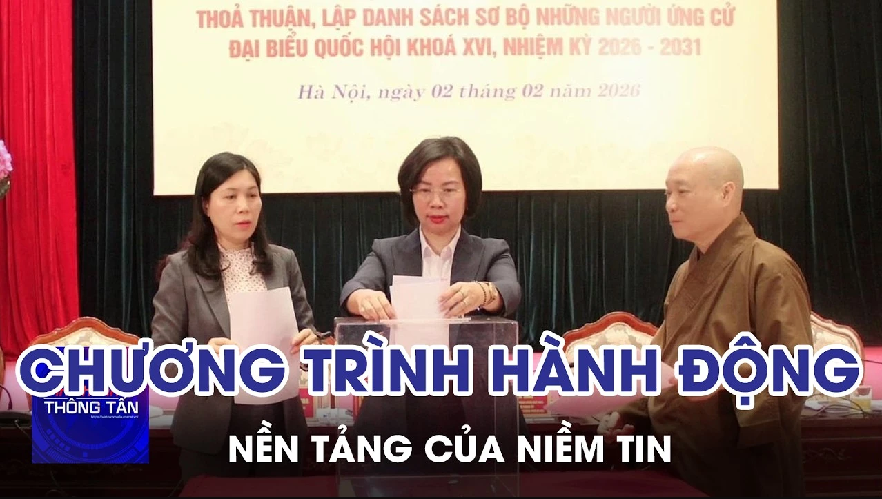 Chương trình hành động - nền tảng của niềm tin 