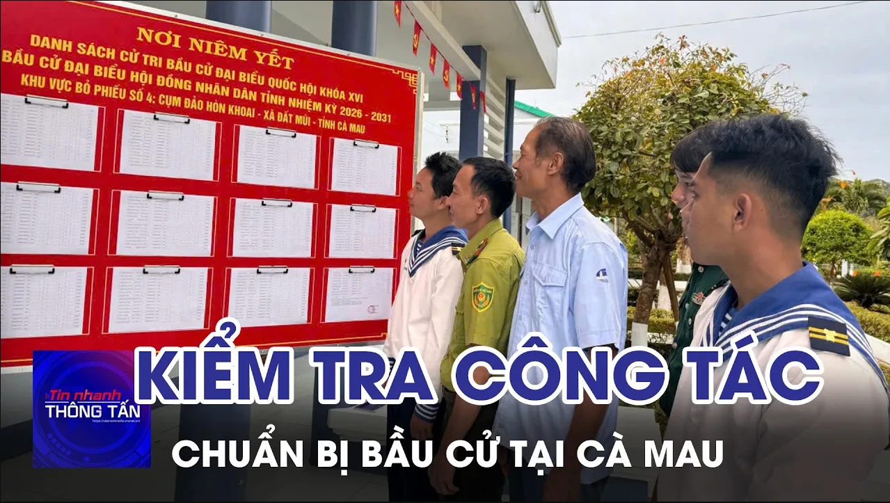 Kiểm tra công tác chuẩn bị bầu cử tại Cà Mau 