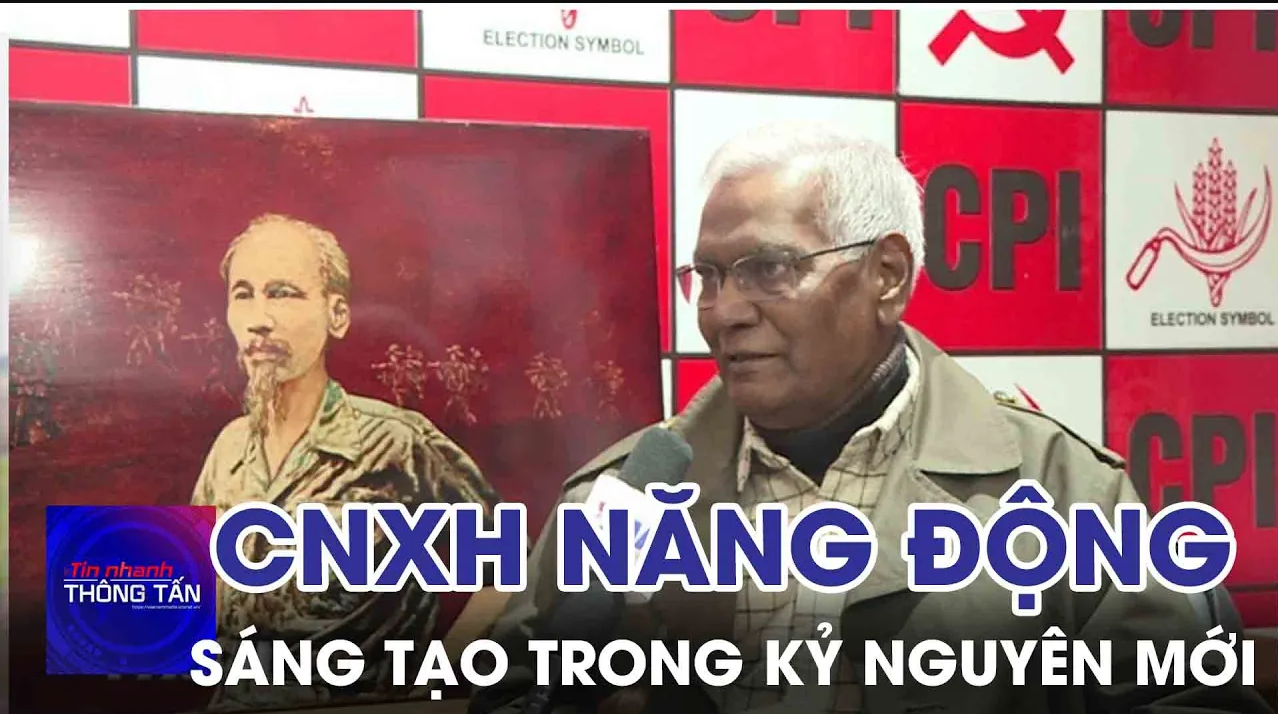 Việt Nam khẳng định CNXH năng động, sáng tạo trong kỷ nguyên mới