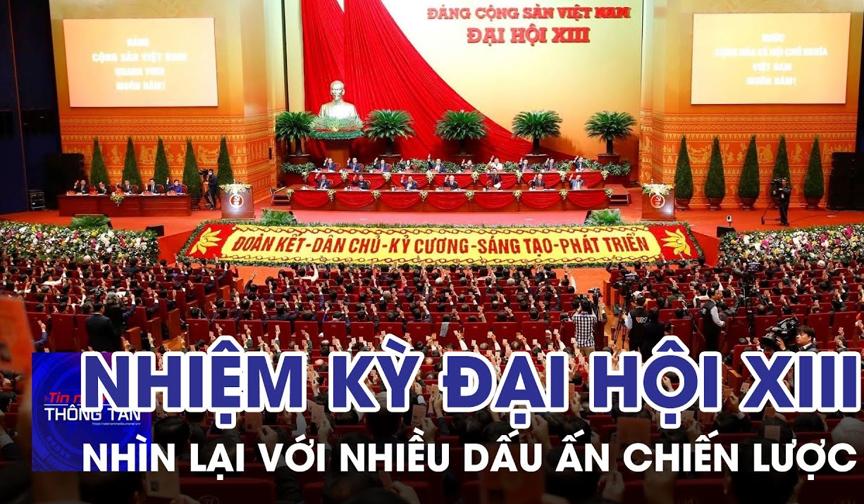 Nhìn lại Nhiệm kỳ Đại hội XIII của Đảng