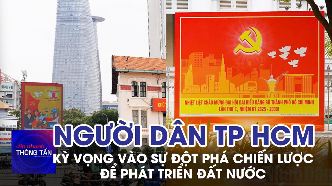 Người dân TP.HCM: Kỳ vọng vào sự đột phá chiến lược để phát triển đất nước