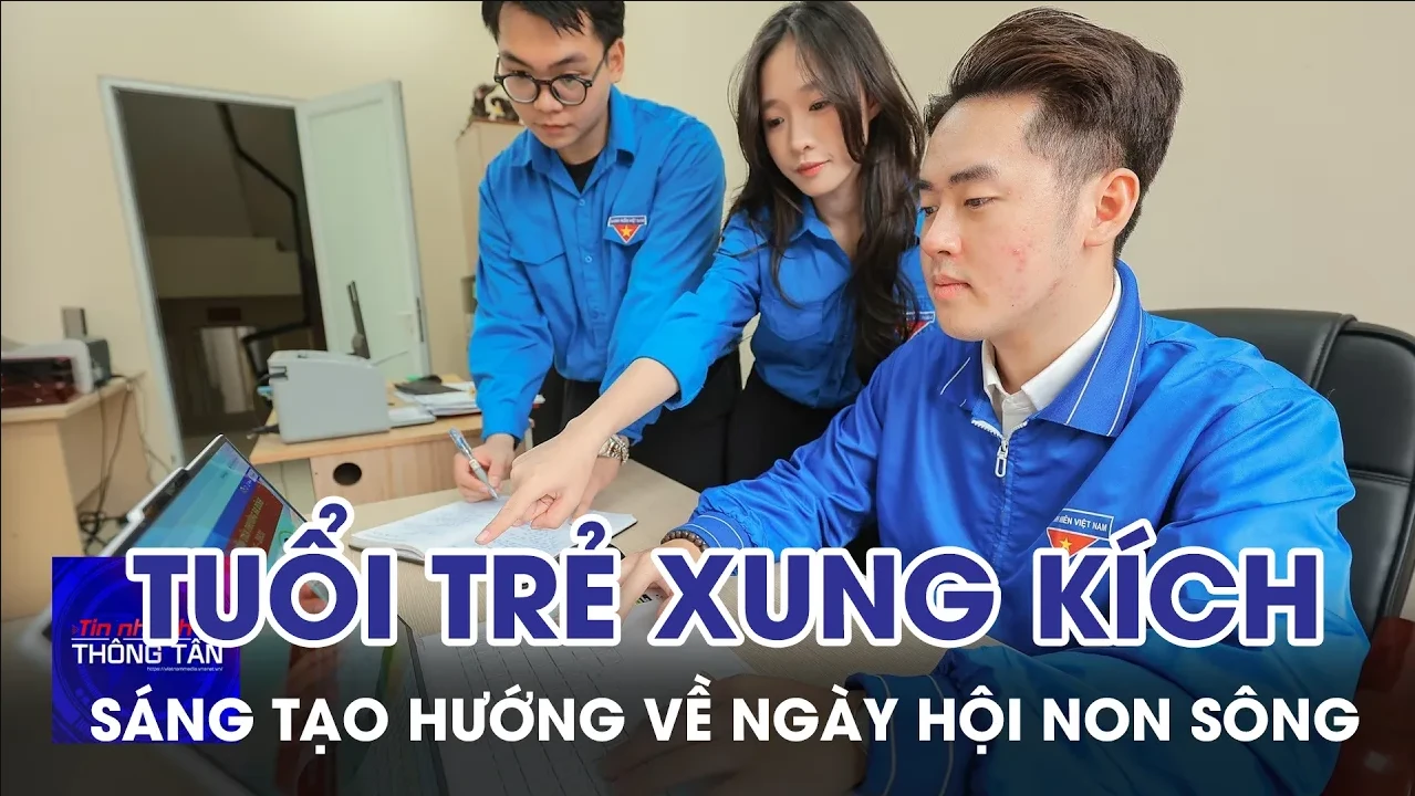 Tuổi trẻ xung kích, sáng tạo hướng về ngày hội non sông
