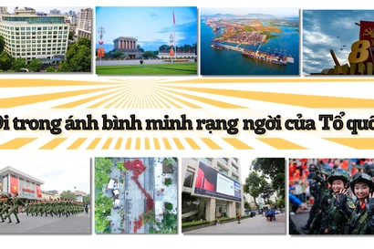 Đi trong ánh bình minh rạng ngời của Tổ quốc