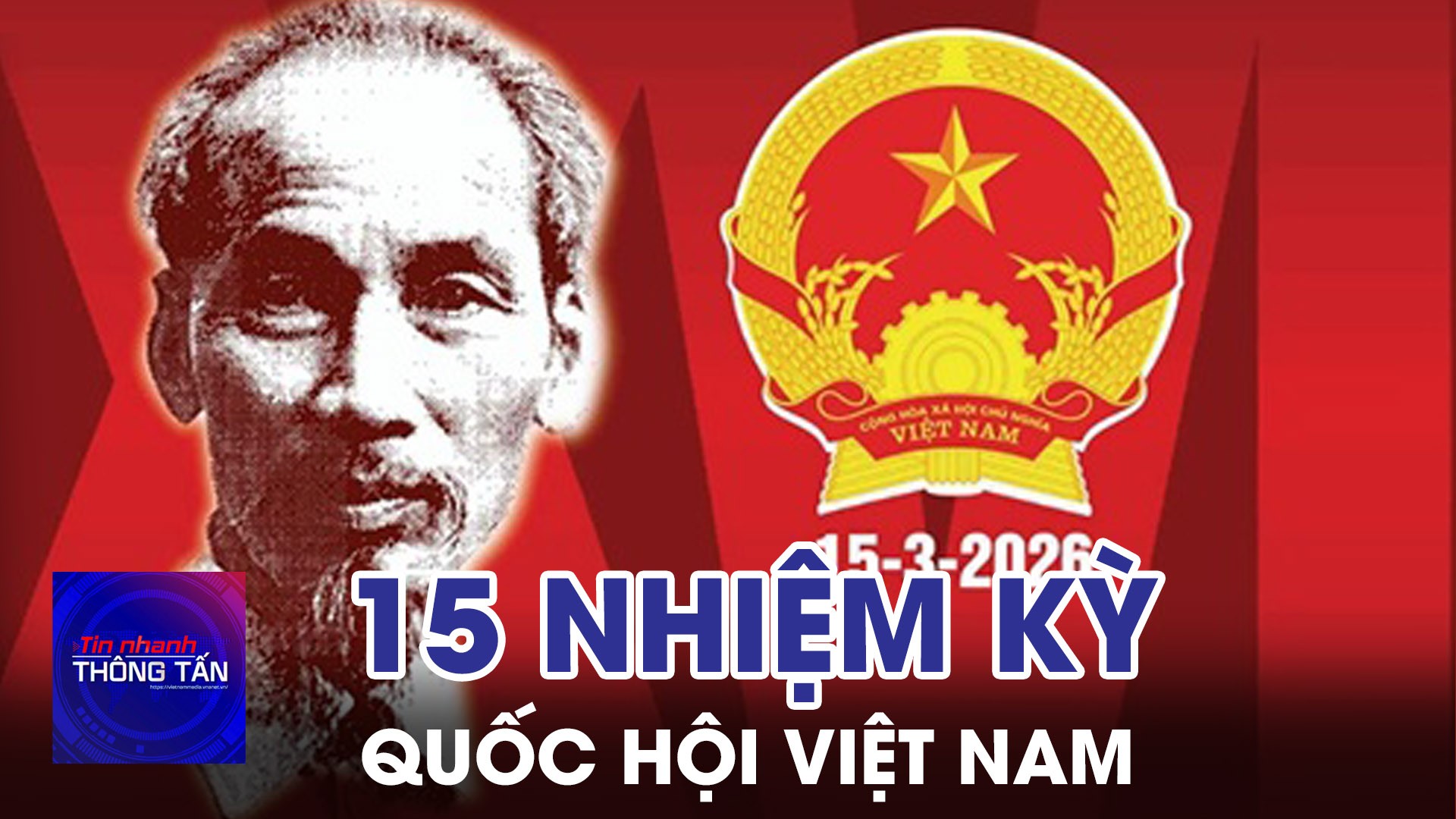 15 nhiệm kỳ Quốc hội Việt Nam