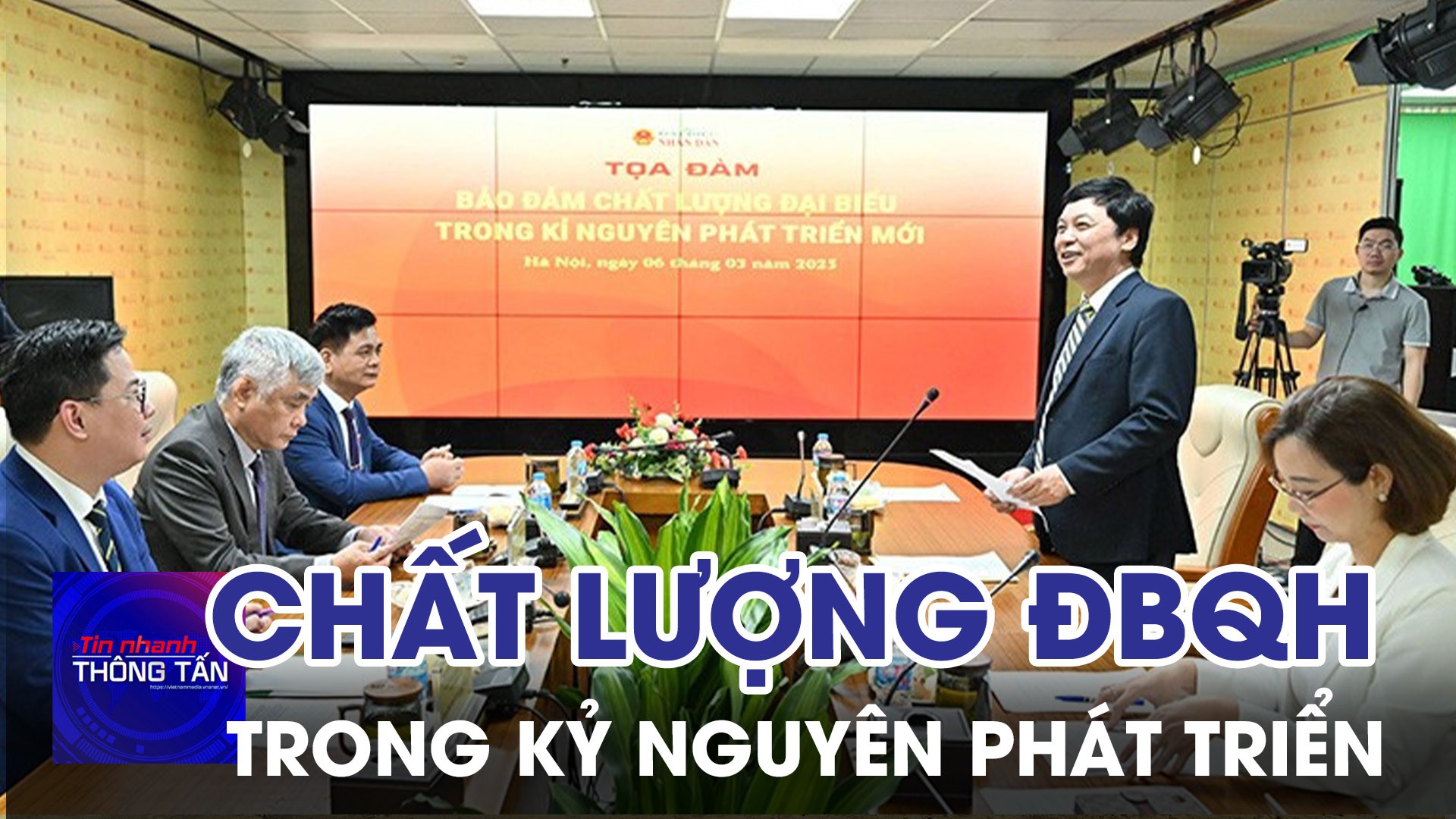 Bảo đảm chất lượng đại biểu Quốc hội trong kỷ nguyên phát triển mới 