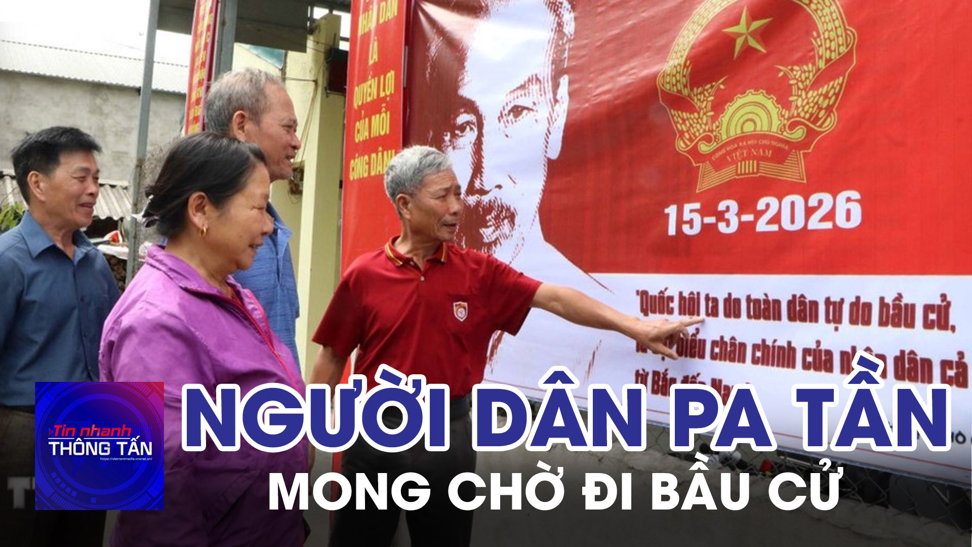Người dân biên giới Pa Tần mong chờ đi Bầu cử 