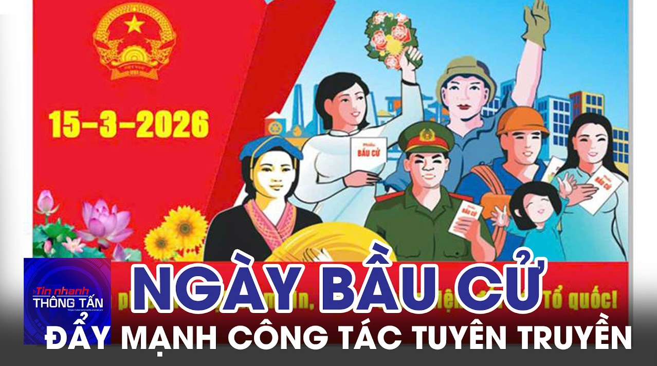 Đẩy mạnh công tác tuyên truyền cho ngày bầu cử 