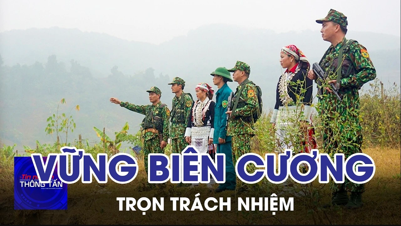 Vững biên cương – trọn trách nhiệm 