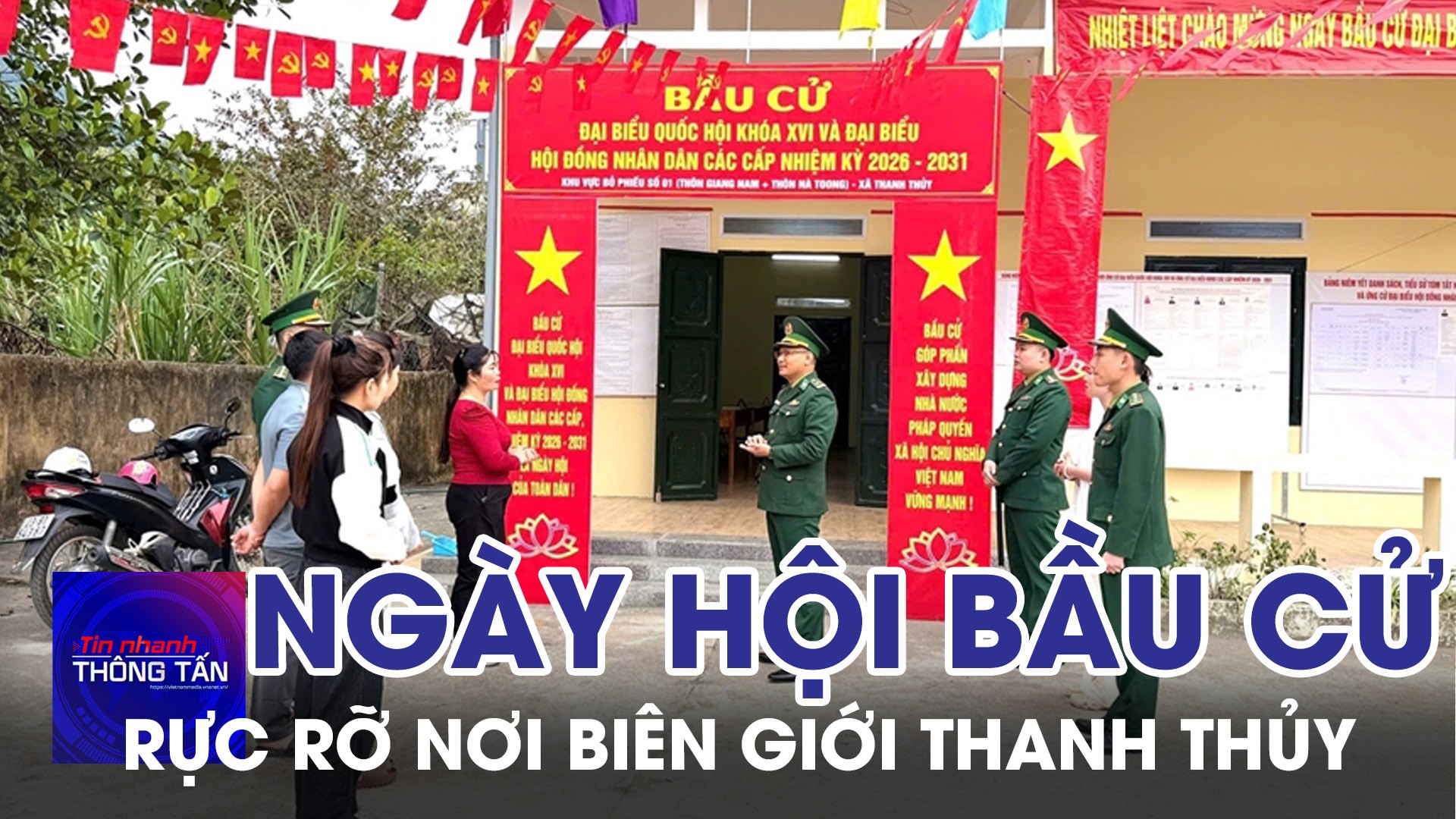 Rực rỡ ngày hội bầu cử nơi biên giới Thanh Thủy 