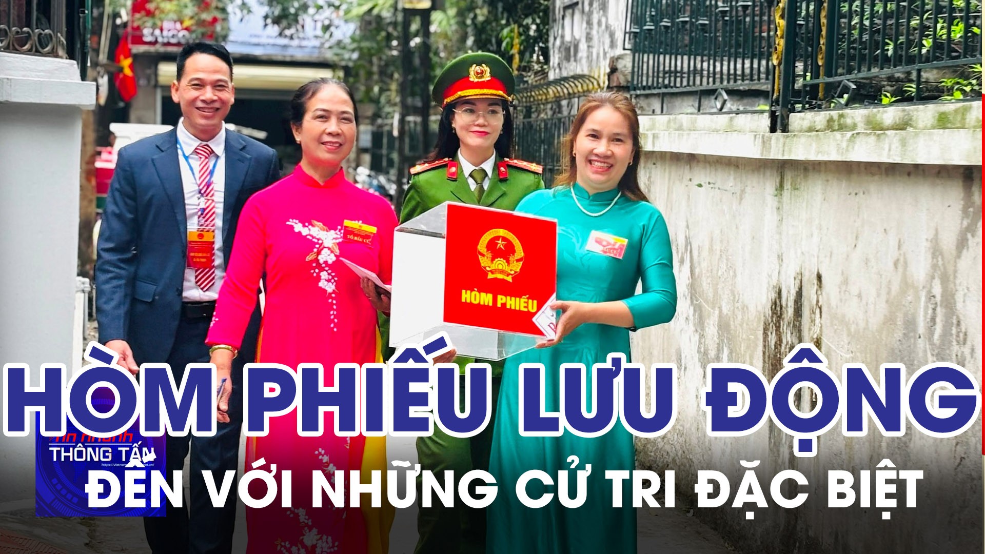 Hòm phiếu lưu động đến với những cử tri đặc biệt 