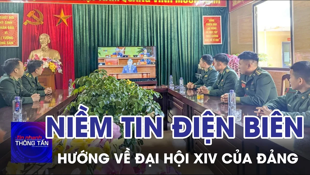 Niềm tin từ Điện Biên hướng về Đại hội XIV của Đảng
