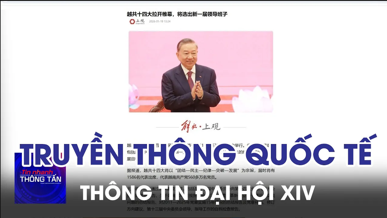 Truyền thông quốc tế thông tin về Đại hội Đảng XIV