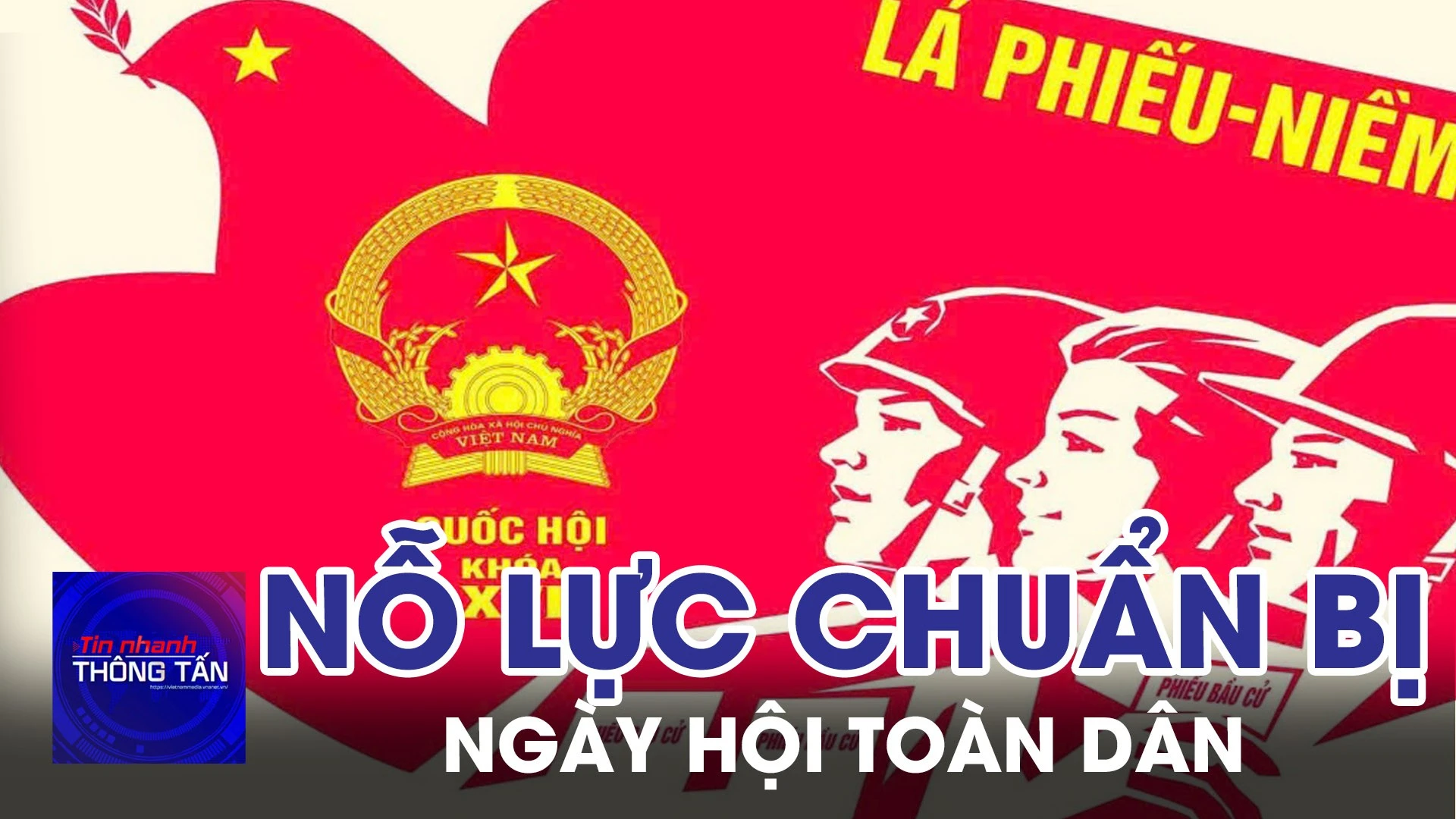 Nỗ lực chuẩn bị cho ngày hội toàn dân 