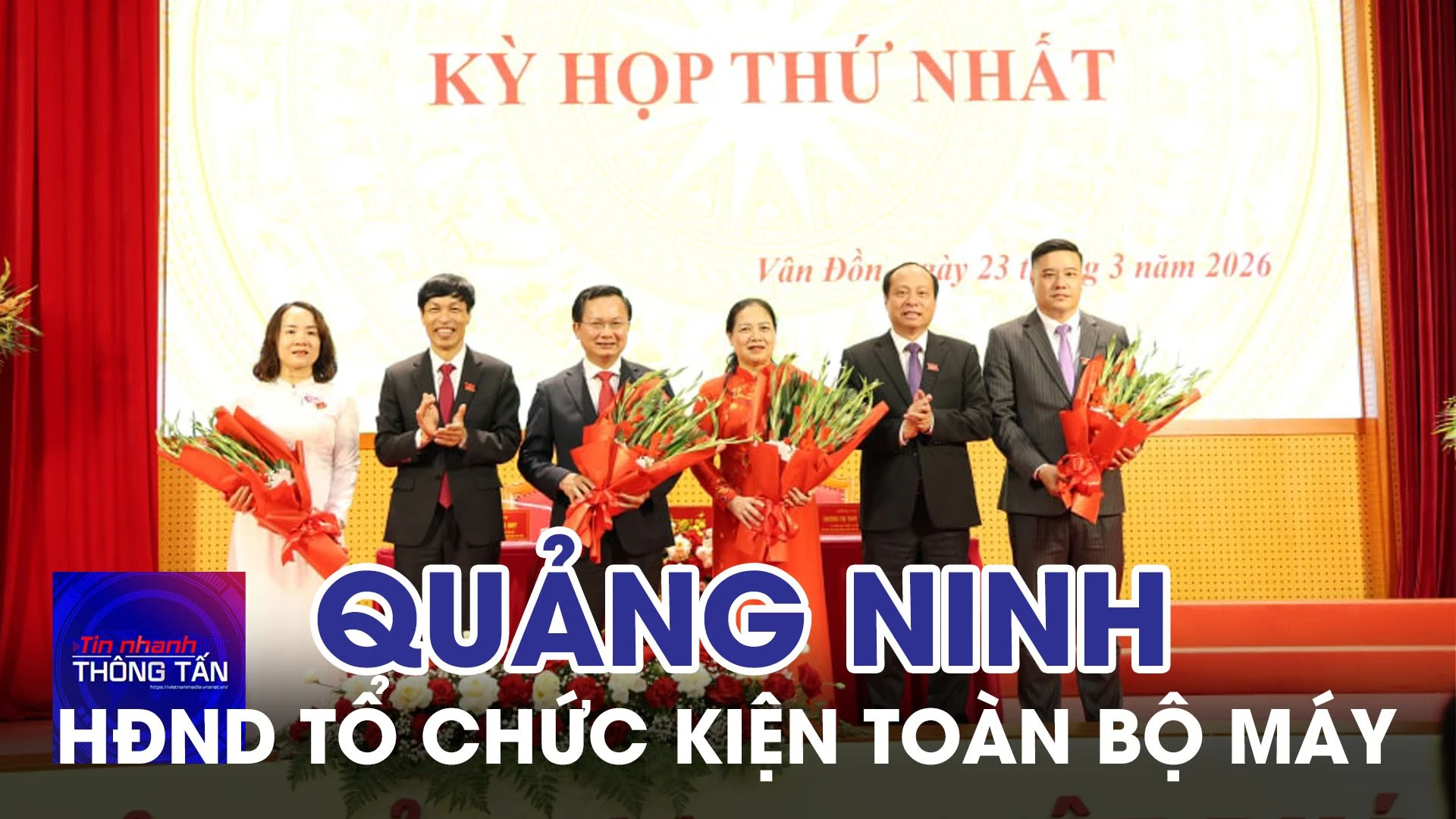 Quảng Ninh: HĐND tổ chức kỳ họp kiện toàn bộ máy