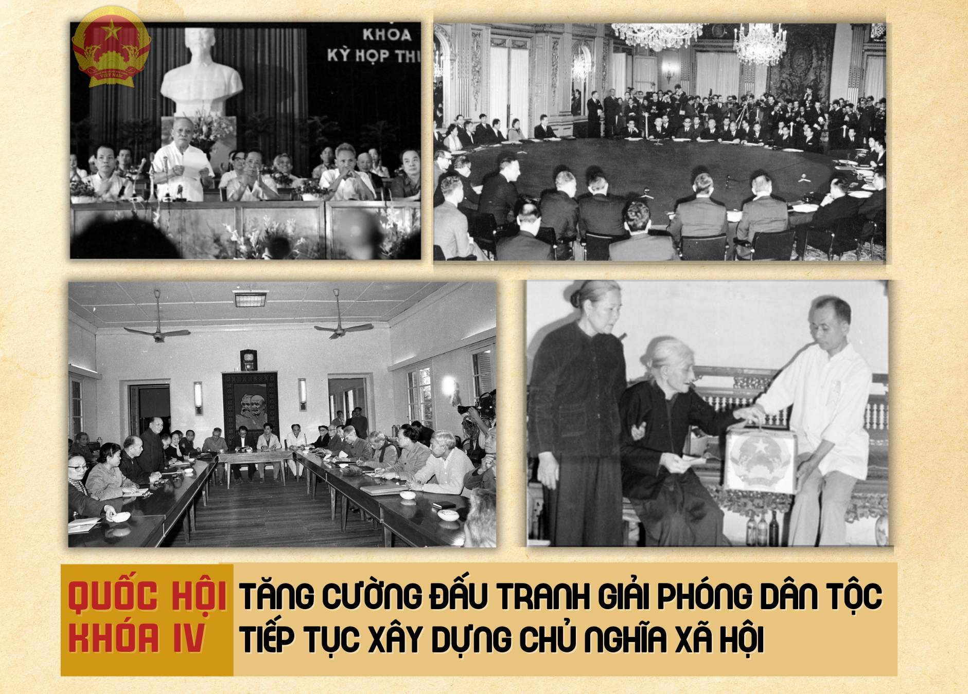 Quốc hội khóa IV: Tăng cường đấu tranh giải phóng dân tộc, tiếp tục xây dựng chủ nghĩa xã hội