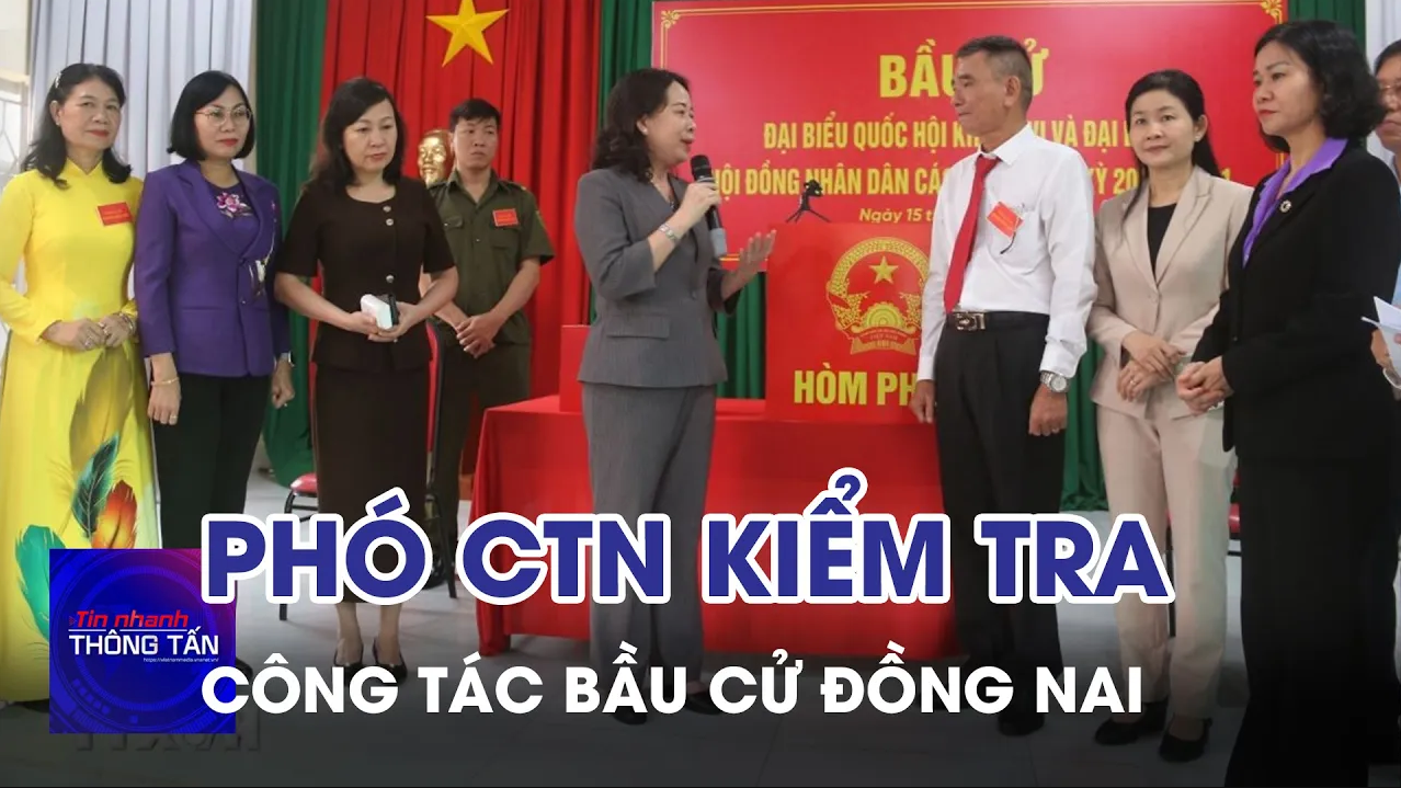 Phó Chủ tịch nước Võ Thị Ánh Xuân kiểm tra công tác bầu cử tại Đồng Nai