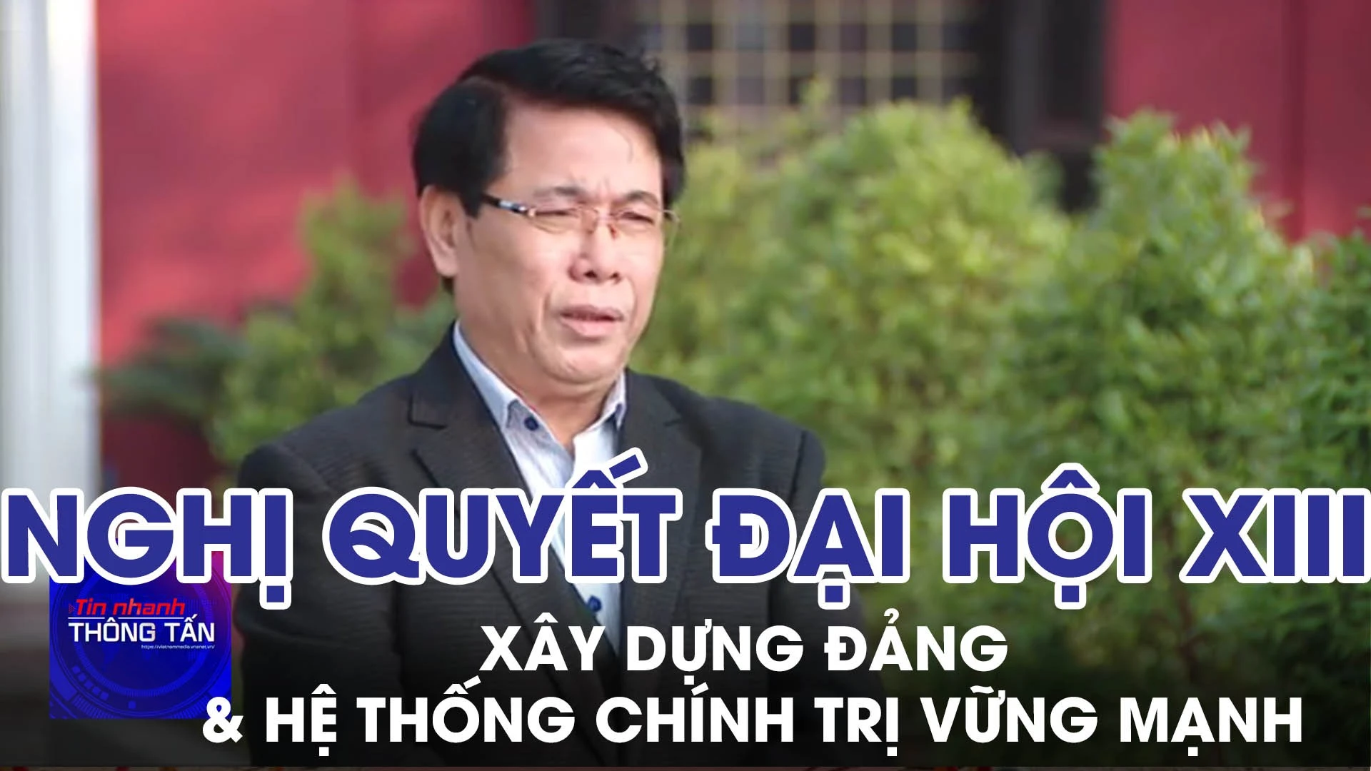 Thực hiện Nghị quyết Đại hội XIII: Xây dựng Đảng và hệ thống chính trị vững mạnh