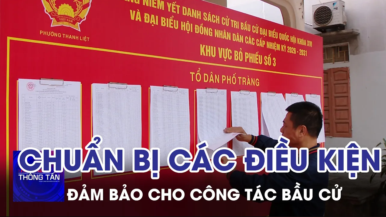 Chuẩn bị các điều kiện đảm bảo cho công tác bầu cử