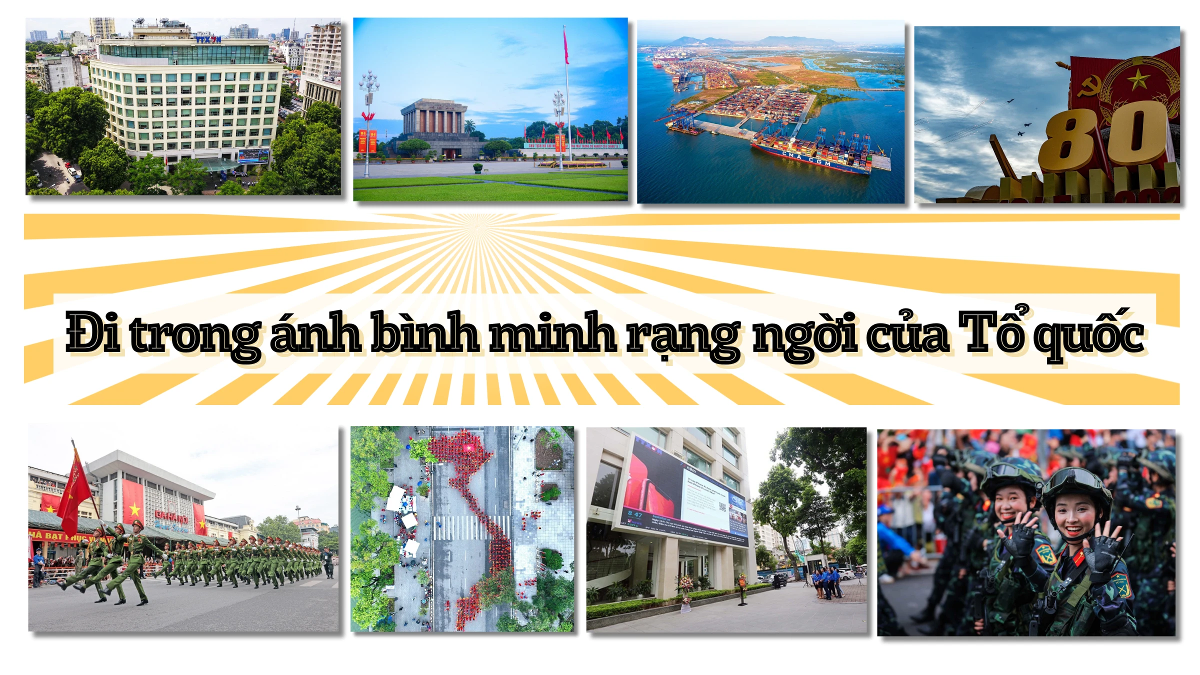 Đi trong ánh bình minh rạng ngời của Tổ quốc