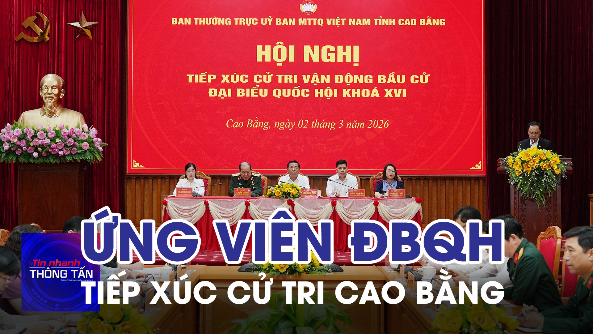 Cao Bằng: Tiếp xúc cử tri vận động bầu cử đại biểu Quốc hội