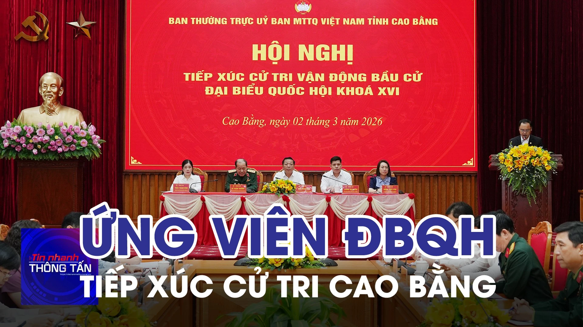 Cao Bằng: Tiếp xúc cử tri vận động bầu cử đại biểu Quốc hội