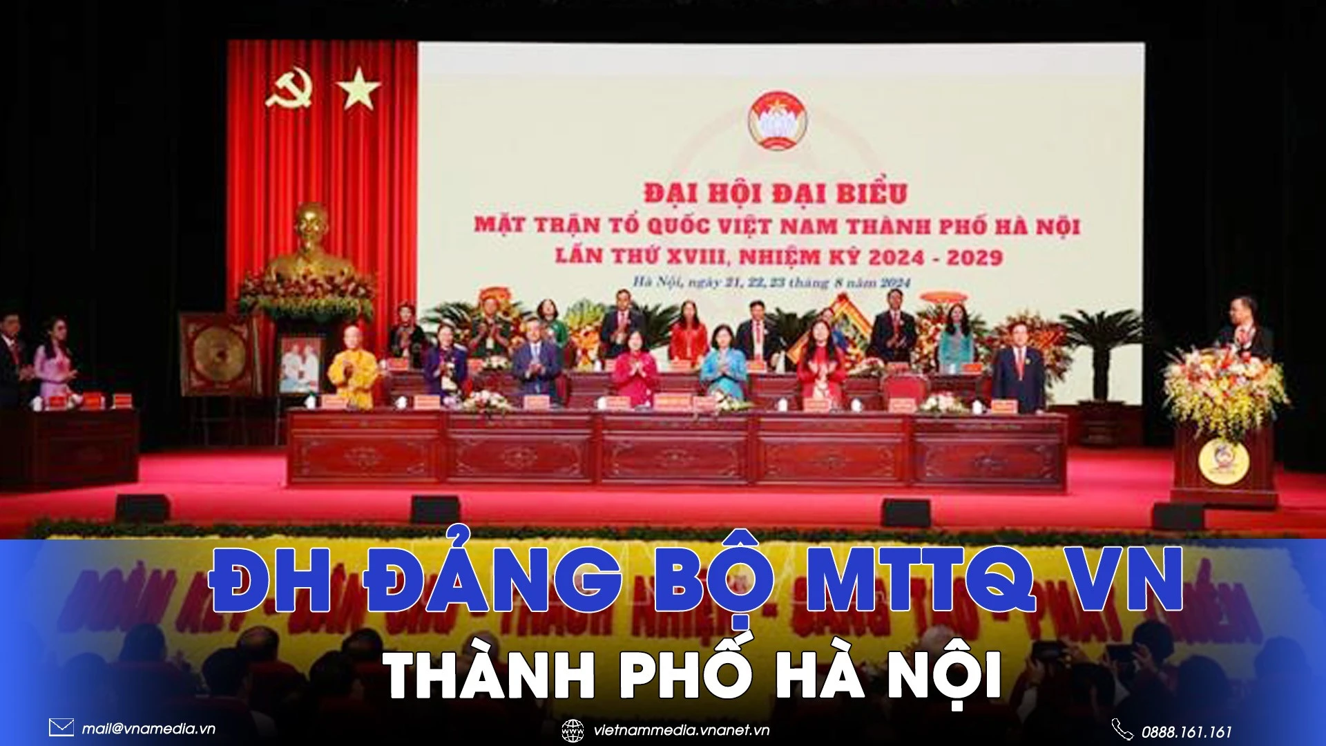 Đại hội Đảng bộ Mặt trận Tổ quốc Việt Nam thành phố Hà Nội - VNAMedia