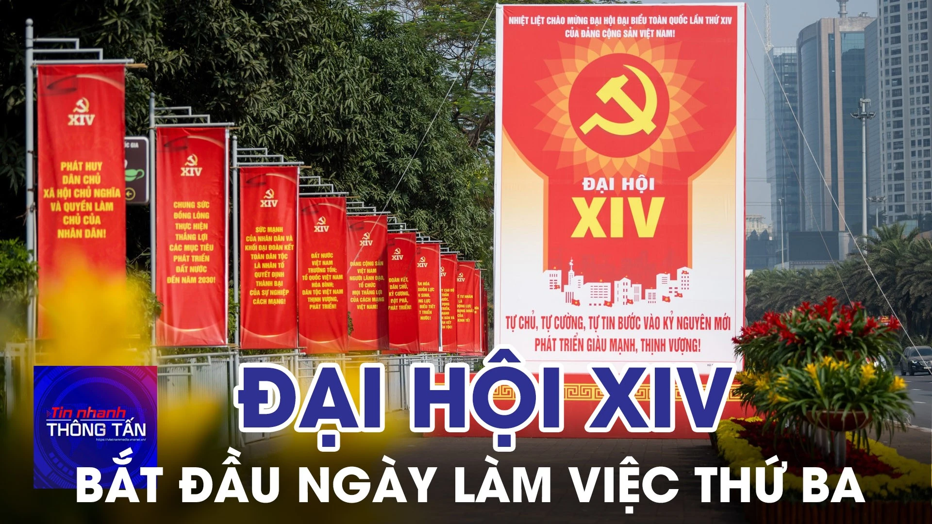 Đại hội XIV của Đảng bắt đầu ngày làm việc chính thức thứ ba