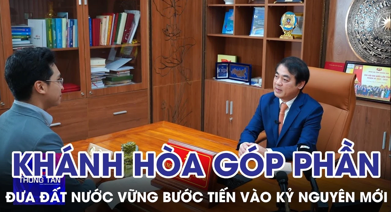 Khánh Hòa góp phần đưa đất nước vững bước tiến vào kỷ nguyên mới