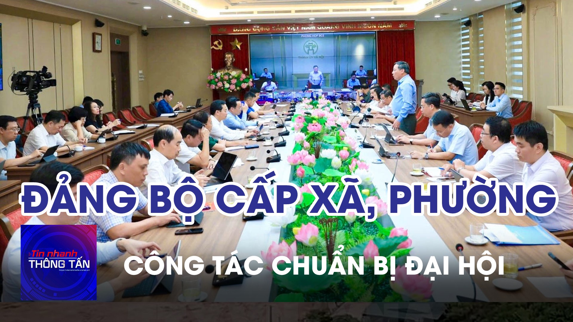 Công tác chuẩn bị Đại hội đại biểu Đảng bộ cấp xã, phường 