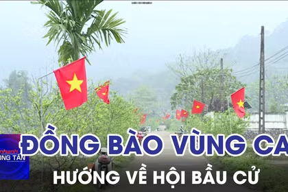 Đồng bào vùng cao Phú Thọ hướng về ngày hội bầu cử 