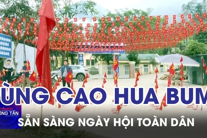 Xã vùng cao biên giới Hua Bum sẵn sàng cho Ngày hội toàn dân