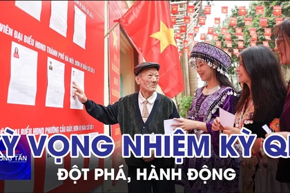Kỳ vọng nhiệm kỳ Quốc hội đột phá, hành động 
