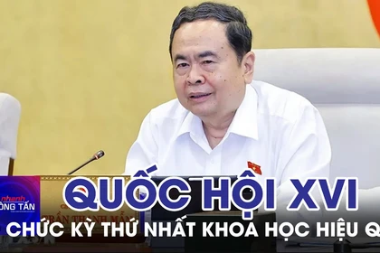 Tổ chức Kỳ họp thứ nhất, Quốc hội khóa XVI khoa học, hiệu quả