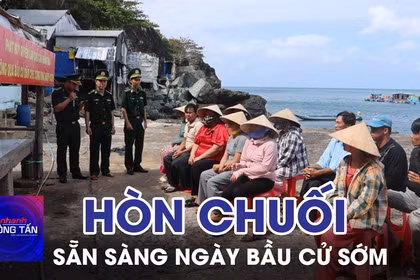 Hòn Chuối sẵn sàng cho ngày bầu cử sớm