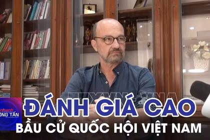 Chuyên gia Argentina đánh giá cao ý nghĩa cuộc bầu cử Quốc hội Việt Nam