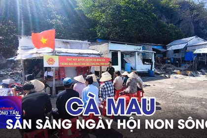 Cà Mau sẵn sàng cho ngày hội của non sông