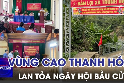 Ngày hội bầu cử lan tỏa tới bản làng vùng cao Thanh Hóa 