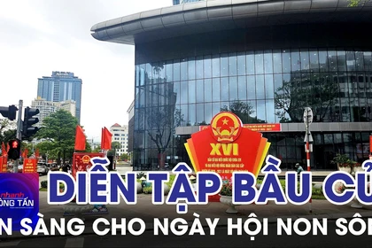 Diễn tập bầu cử sẵn sàng cho ngày hội non sông
