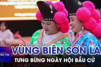 Tưng bừng ngày hội bầu cử ở vùng biên Sơn La