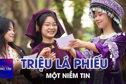 Triệu lá phiếu - Một niềm tin 