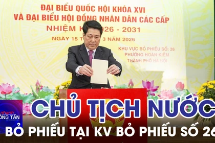 Chủ tịch nước bỏ phiếu tại Khu vực bỏ phiếu số 26, phường Hoàn Kiếm, Hà Nội 