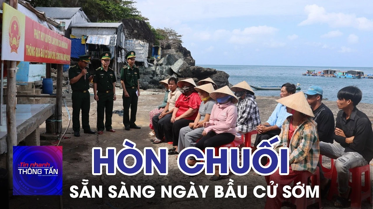 Hòn Chuối sẵn sàng cho ngày bầu cử sớm